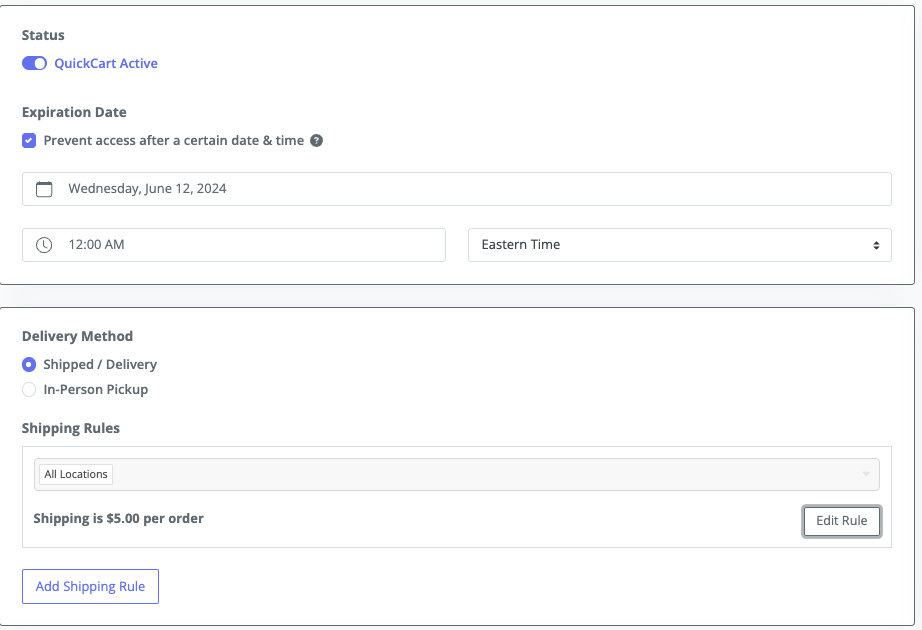 Setting shipping rules and expiration for a QuickCart