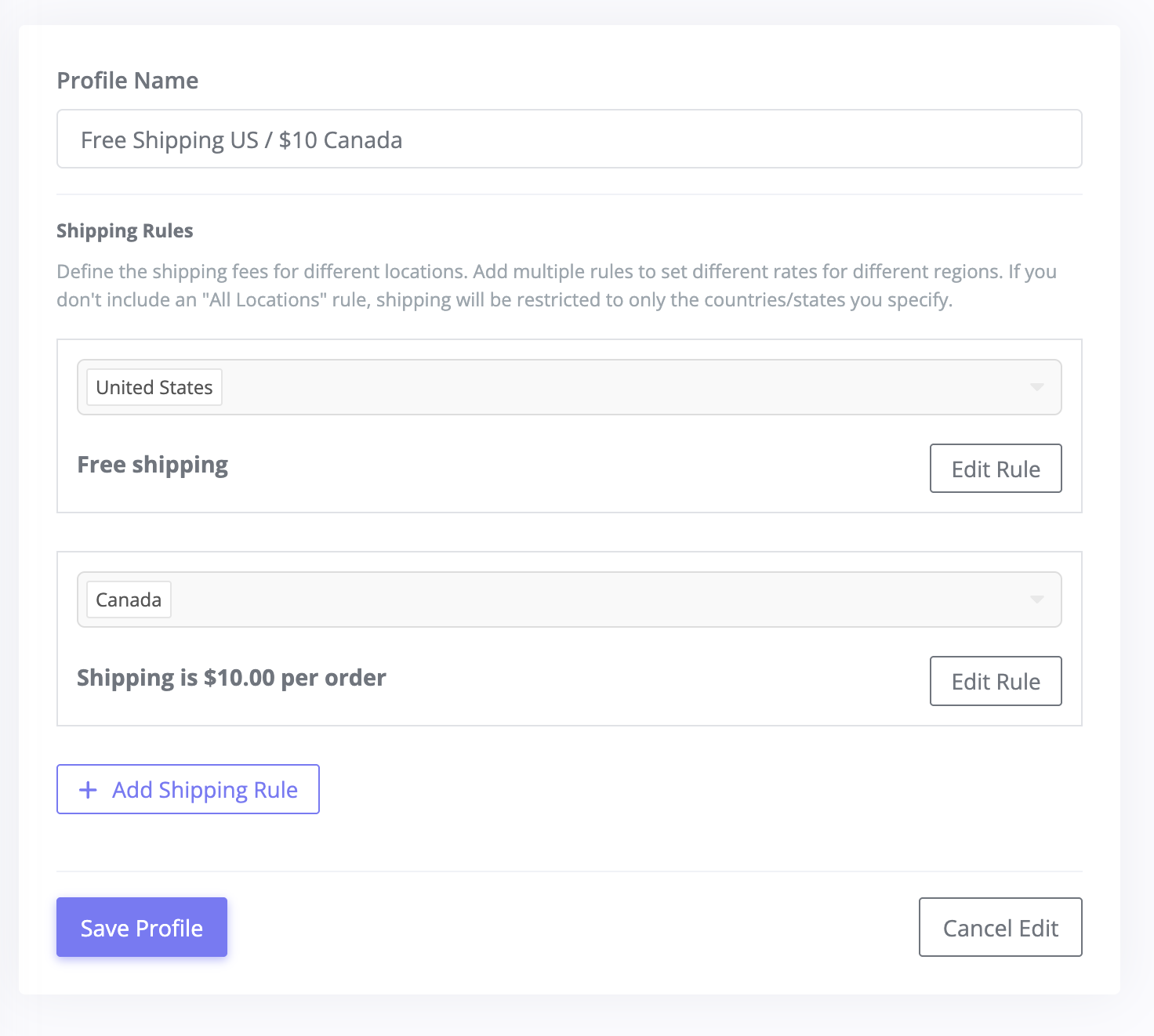 A profile named "Free Shipping US / $10 Canada" with two rules — US with free shipping and Canada at $10 per order